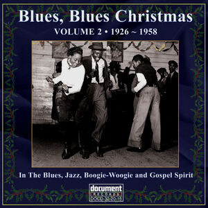 Blues Blues Christmas 2 1926-1958 /  Various