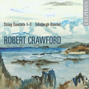 String Quartets 1-3 , Edinburgh Quartet