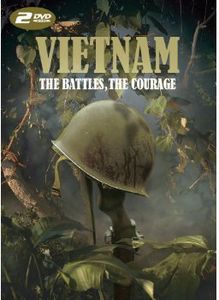 Vietnam: The Battles the Courage