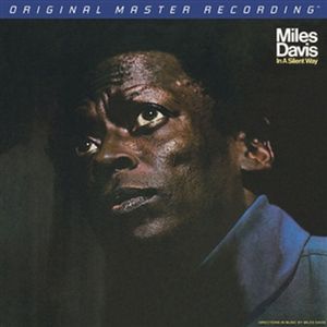 In A Silent Way , Miles Davis