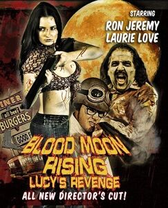 Blood Moon Rising: Lucys Revenge