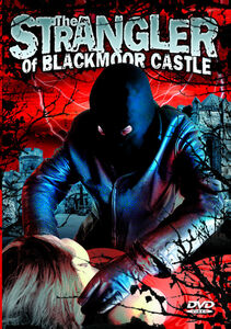 The Strangler of Blackmoor Castle