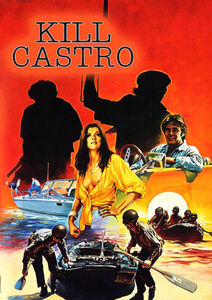 Kill Castro (aka Oil, Cuba Crossing) , Stuart Whitman