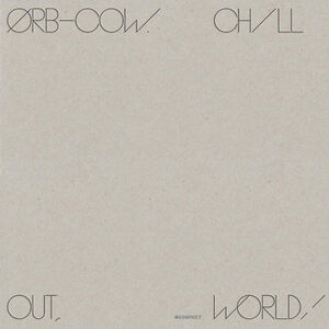 Cow /  Chill Out World