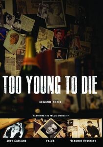 Too Young to Die: Season Three