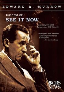 Edward R. Murrow Collection: The Best of See It Now