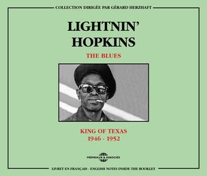 King of Texas 1946-52 , Lightnin' Hopkins
