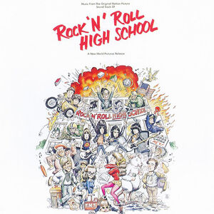 Rock ’n’ Roll High School (Music From the Original Motion Picture Soundtrack)