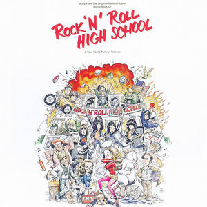 Rock ’n’ Roll High School (Music From the Original Motion Picture Soundtrack) , Rock N Roll High School