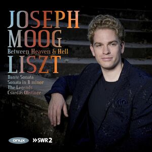 Liszt: Between Heaven And Hell , Joseph Moog