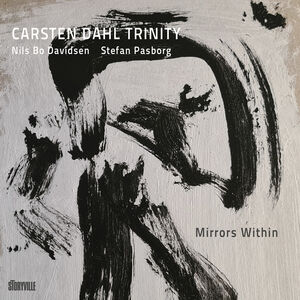 Mirrors Within , Carsten Dahl Trinity