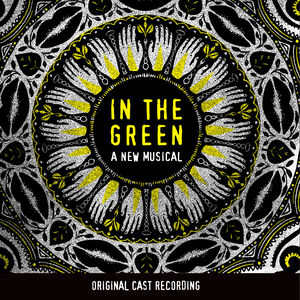 In the Green (Original Cast Recording)