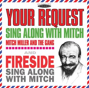 Your Request Sing Along With Mitch / Fireside Sing Along With Mitch , Mitch Miller