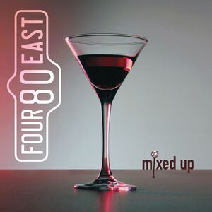 Mixed Up , Four80East