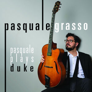 Pasquale Plays Duke , Pasquale Grasso