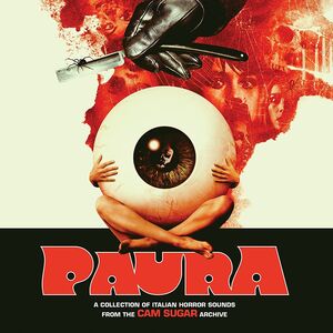 Paura: A Collection Of Italian Horror Sounds From The Cam Sugar Archive /  Various [Limited Splatter Colored Vinyl] [Import]