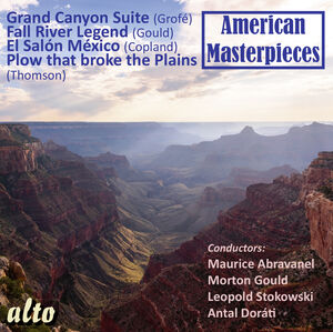 American Masterpieces: Grofe - Thomson - Gould - Copland 
