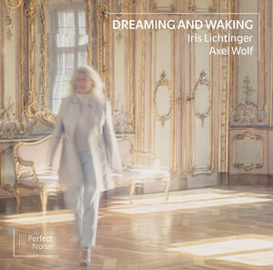 Dreaming & Waking , Iris Lichtinger