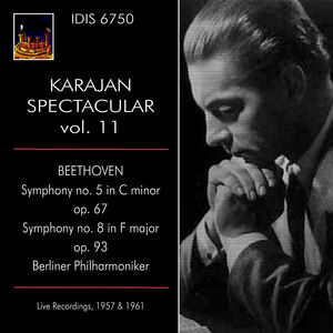 Karajan Spectacular Vol. 11 - Live Recordings , Beriner Philarmoniker