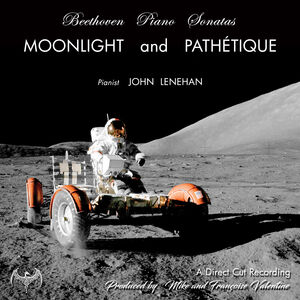 Beethoven Piano Sonatas: Moonlight & Pathetique , John Lenehan