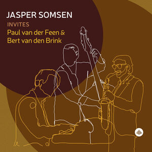Jasper Somsen Invites Paul Van Der Feen & Bert , Jasper Somsen