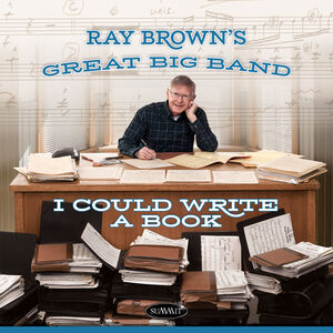 I Could Write A Book , Ray Brown