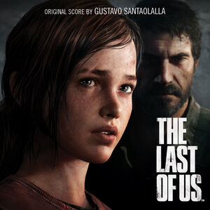 Last of Us (Video Game Soundtrack) , Gustavo Santaolalla