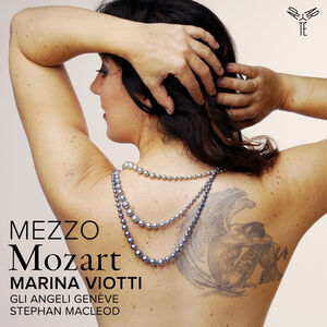 Mezzo Mozart , Marina Viotti