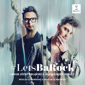 #Letsbarock , Jakub Józef Orlinski