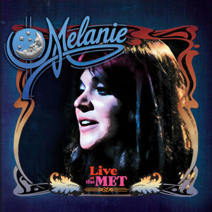 Live at the Met , Melanie
