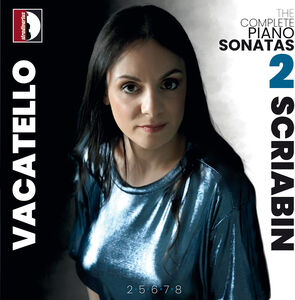Complete Piano Sonatas Vol. 2 , Mariangela Vacatello