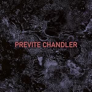 Previte Chandler [Import]