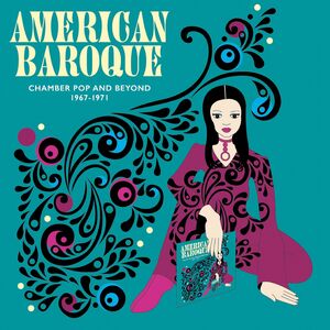 American Baroque: Chamber Pop & Beyond 1967-1971 /  Various [Import]