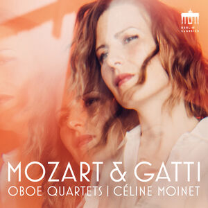 Moinet - Mozart & Gatti , Celine Moinet