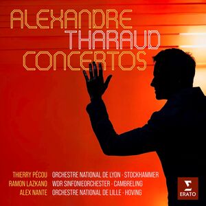 Concertos: Pecou, Lazkano, Nante , Alexandre Tharaud