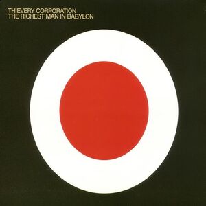 The Richest Man In Babylon , Thievery Corporation