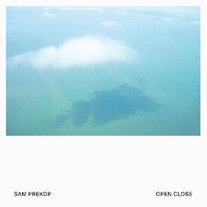 Open Close , Sam Prekop