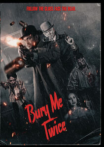 Bury Me Twice
