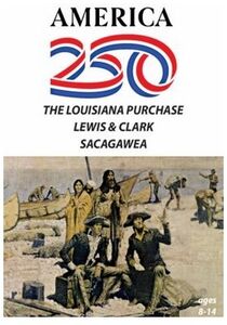 America 250 - The Louisiana Purchase/ Lewis And Clark/ Sacagawea