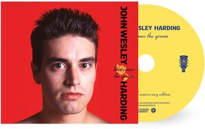 Here Comes the Groom - Expanded , John Wesley Harding