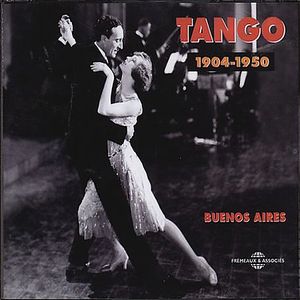 Tango-Buenos Aires 1904-1950