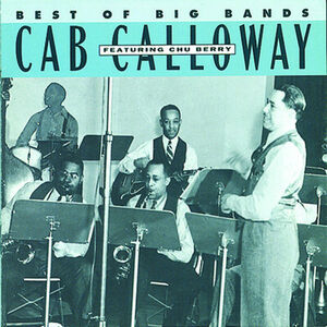 Best of Big Bands , Cab Calloway