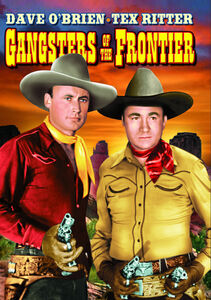 Texas Rangers: Gangsters of the Frontier , Dave O'Brien