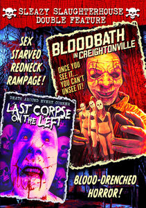 Bloodbath in Creightonville /  Last Corpse on the Left