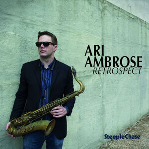 Retrospect , Ari Ambrose