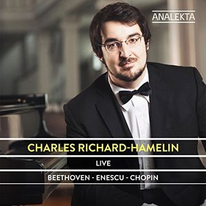 Live: Beethoven Enescu & Chopin , Charles Hamelin