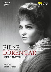 Pilar Lorengar: Voice & Mystery 