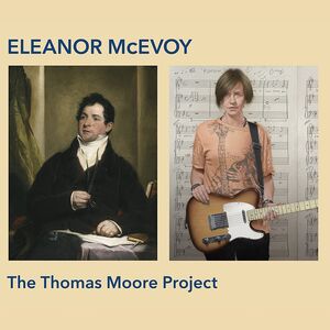 The Thomas Moore Project , Eleanor McEvoy