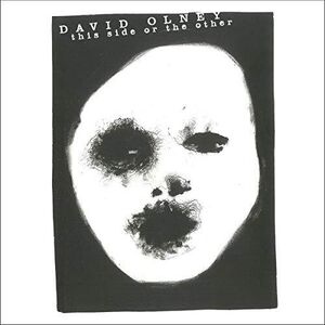 This Side Or The Other , David Olney