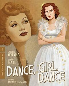 Dance, Girl, Dance (Criterion Collection) , Maureen O'Hara